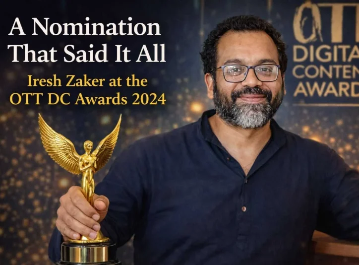 Iresh Zaker Nominated at OTT DC Awards